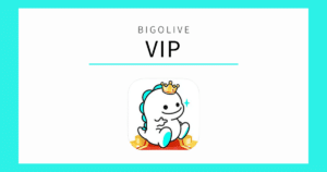 BIGOLIVE VIP